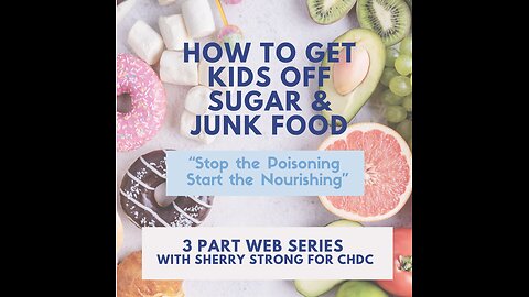The Shocking Truth About Kids’ Diets with Sherry Strong
