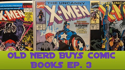 OLD NERD BUYS COMIC BOOKS ep. 3