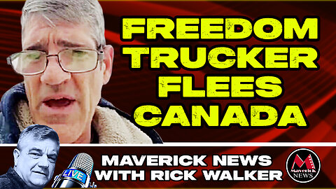 Canadian Freedom Trucker James Bauder Seeks Asylum From Donald Trump | Maverick News