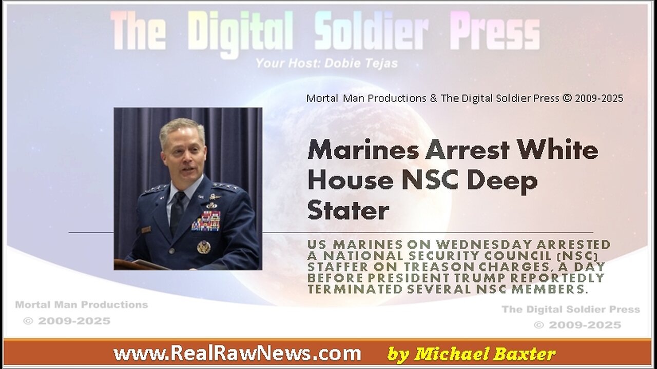 Marines Arrest White House NSC Deep Staters
