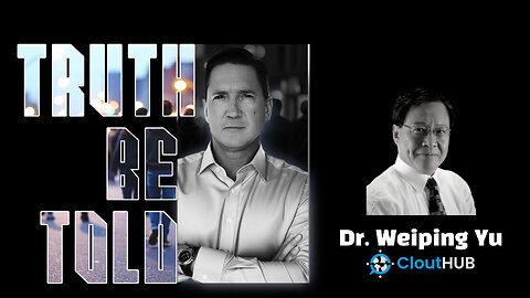 Truth Be Told With Dr. Weiping Yu