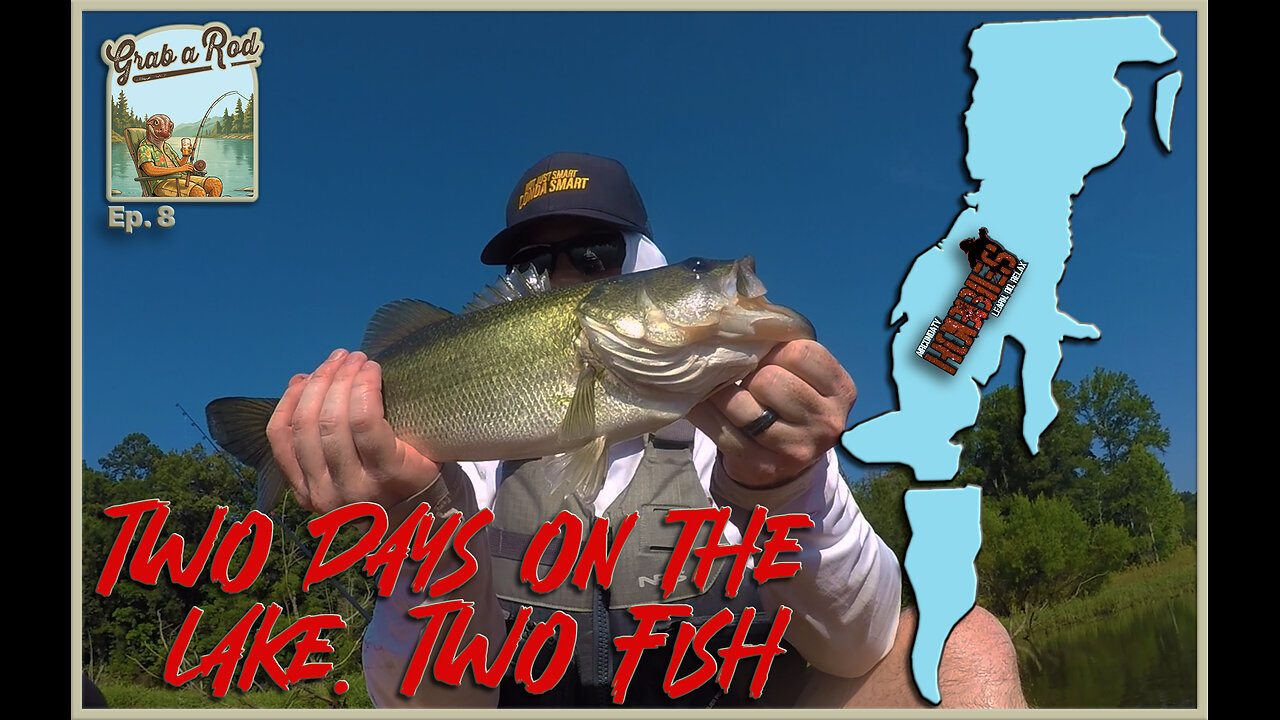 Grab A Rod: PREMIERE - Another Day on the Lake. Another Fish (Ep. 8)