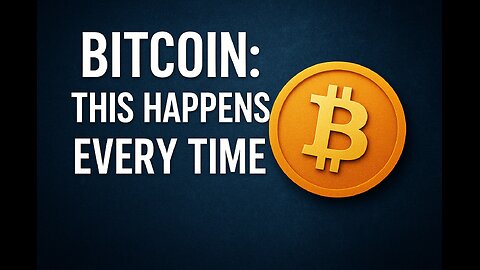 🎯 Bitcoin: This Happens Every Time