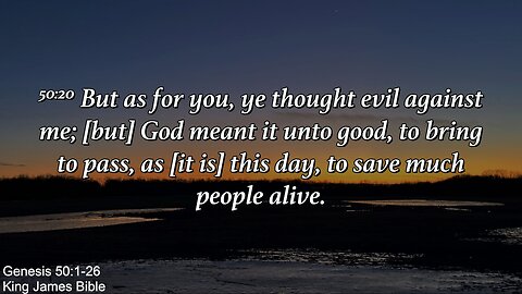 Sunday Morning, March 16th - [but] God meant it unto good,