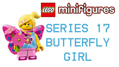Lego Minifigures Series 17 Butterfly Girl Review