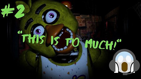 Let's Play: Five Nights At Freddy's Part 2