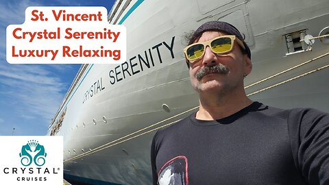 🚢 Crystal Serenity Day 2: Saint Vincent Port Day – Port Walk, Epic Burger & Sail Away!🍔