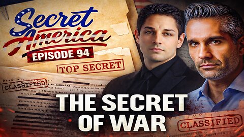 The Secret War: Episode 94 | SECRET AMERICA 2.2.26 7PM