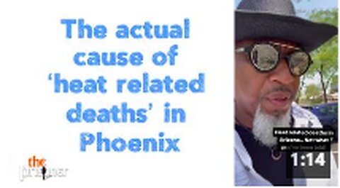 "Actual Cause of 'Heat-Related Deaths' in Phoenix"