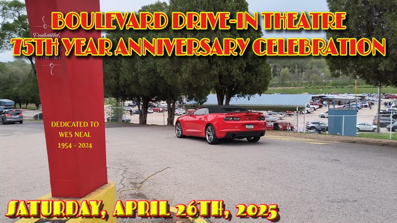 Boulevard Drive-In Theatre 75th Year Anniversary Celebration - April 26th, 2025 - 4K