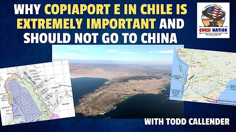 Why CopiaPort E in Chile is Extremely Important and Should Not Go to China
