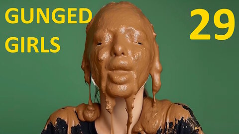 Gunged Girls in MUD and SLIME 29