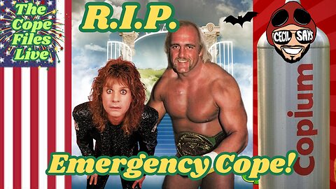 Cope Files Live - Hulk Hogan Dead At 71. R.I.P. Two Icons Gone In 1 Week.