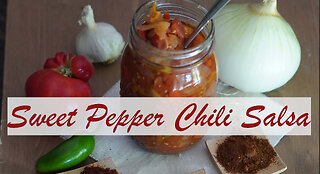 Sweet Pepper Chili Salsa Canning Recipe