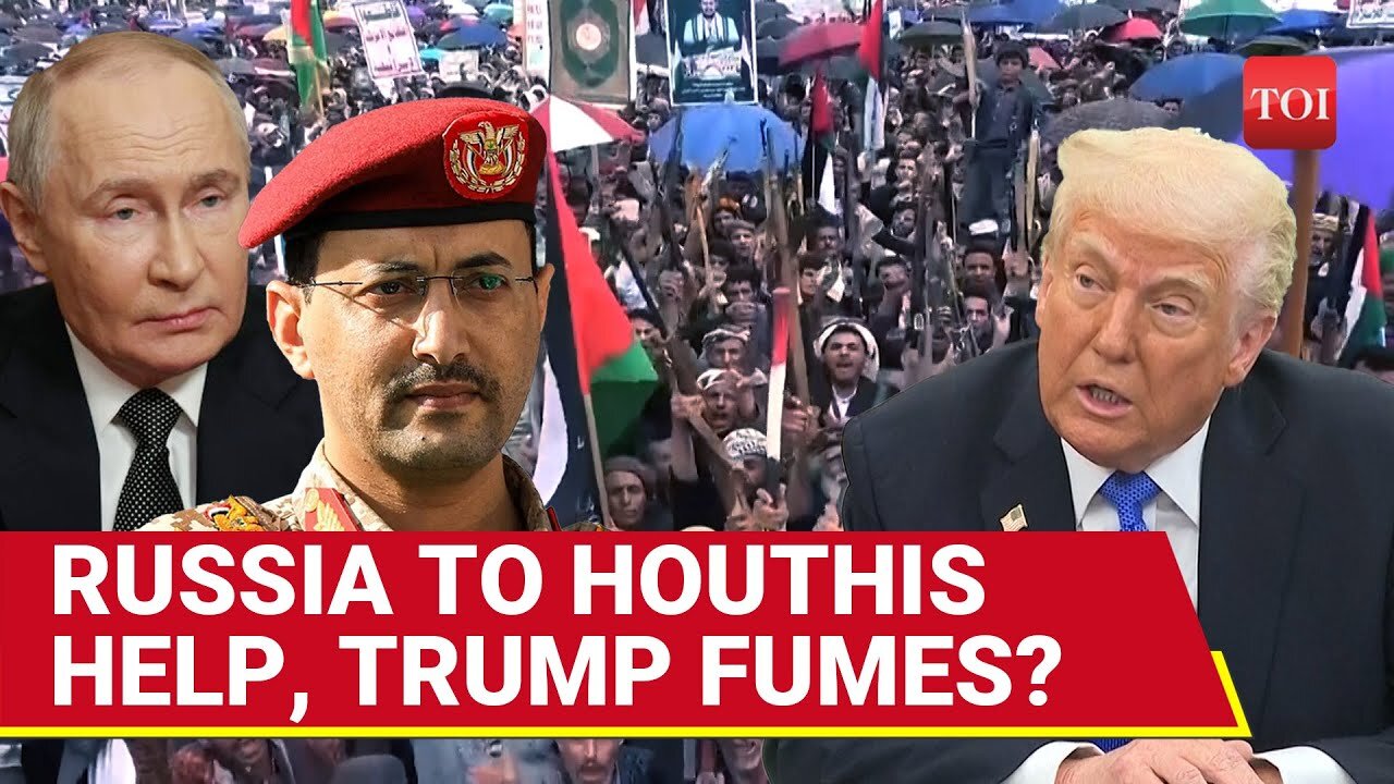 Putin Shocks Trump; Russia Sends WEAPONS, Ukrainian Grain To Houthis In Yemen? U.S. Retaliates
