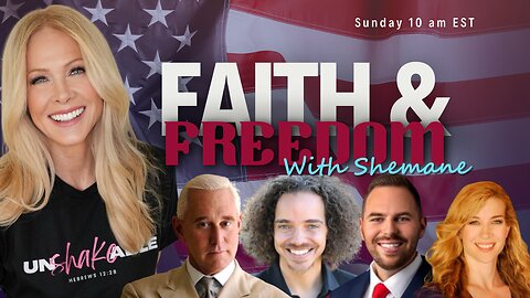 Faith & Freedom: Roger Stone, Dr. Henry Ealy, Pastor Jackson Lawmeyer & Tresha Rodriguez