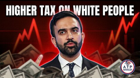 OUTRAGE AS NY MAYORAL PRIMARY WINNER CALLS FOR HIGHER TAXES ON WHITE PEOPLE TO PAY FOR PROGRAMS