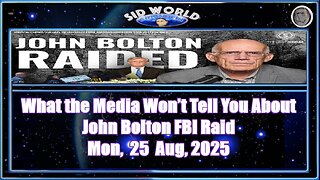 What the Media Won’t Tell You About John Bolton FBI Raid
