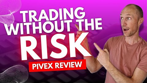 New Way to Start Trading Without Risking Your Own Money (Pivex Review)