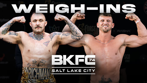 BKFC 74 SALT LAKE CITY RICHMAN vs DYER Weigh-In | LIVE!