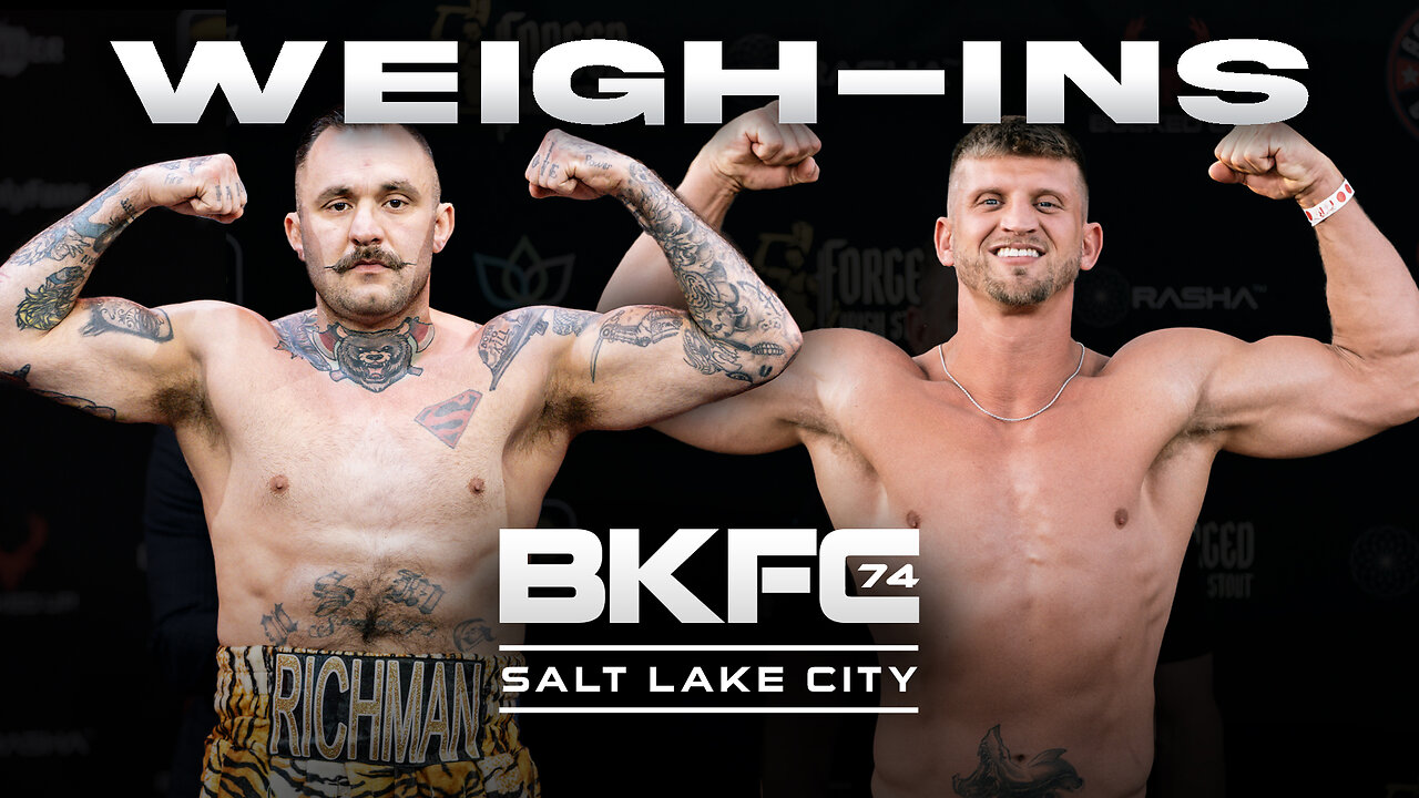 BKFC 74 SALT LAKE CITY RICHMAN vs DYER Weigh-In | LIVE!