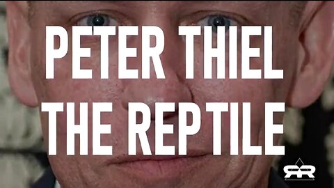 THE REPTILE HERO OF MAGA - PETER THIEL 🔥