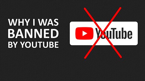 Unfairly banned by Youtube: what happened and how you can help