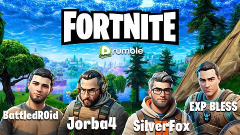 🔴Live-Jorba4- Fortnite wins all day w/ SilverFox, BattledROid, and EXP BLESS