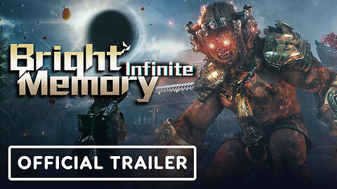 Bright Memory - Infinite - Official PC Release Date Trailer