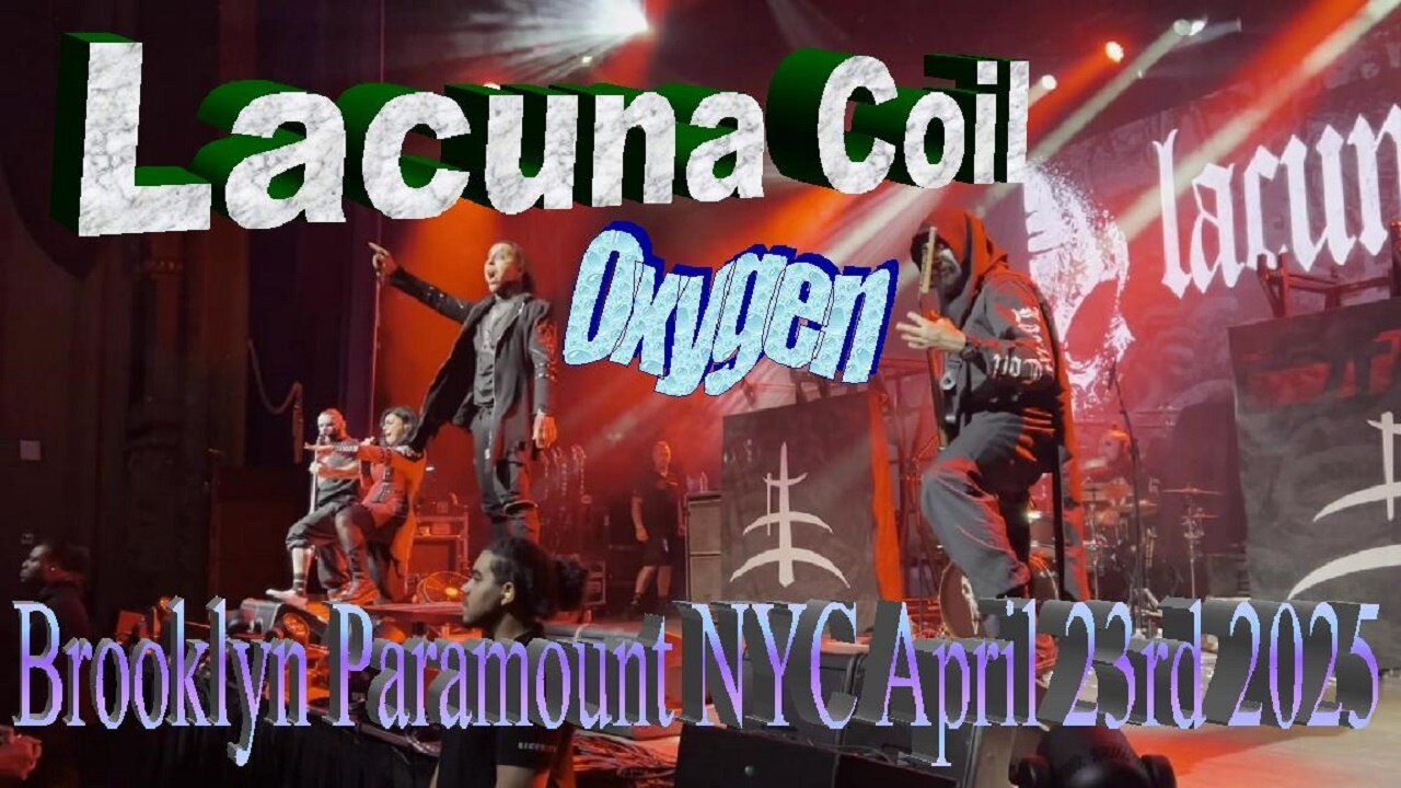 Lacuna Coil - Oxygen (Brooklyn Paramount NYC April 23rd 2025)