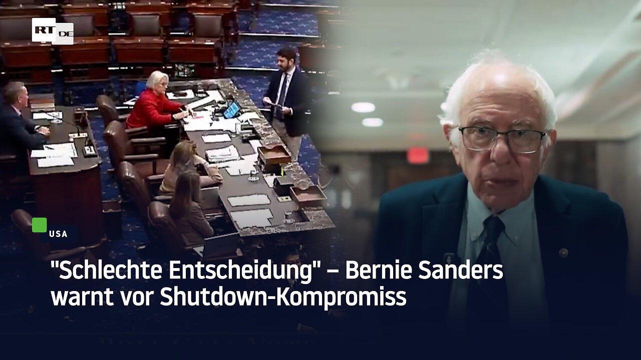 "Schlechte Entscheidung" – Bernie Sanders warnt vor Shutdown-Kompromiss