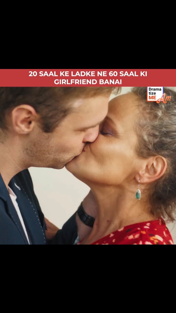 Saal Ke Ladke Ne 60 Saal Ki Girlfriend Banai