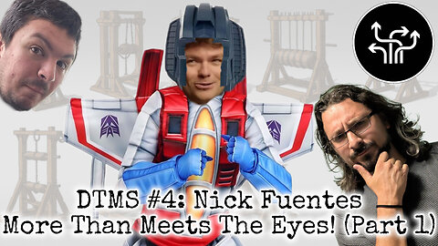 DTMS #4: Nick Fuentes - More Than Meets The Eyes! (Part 1)