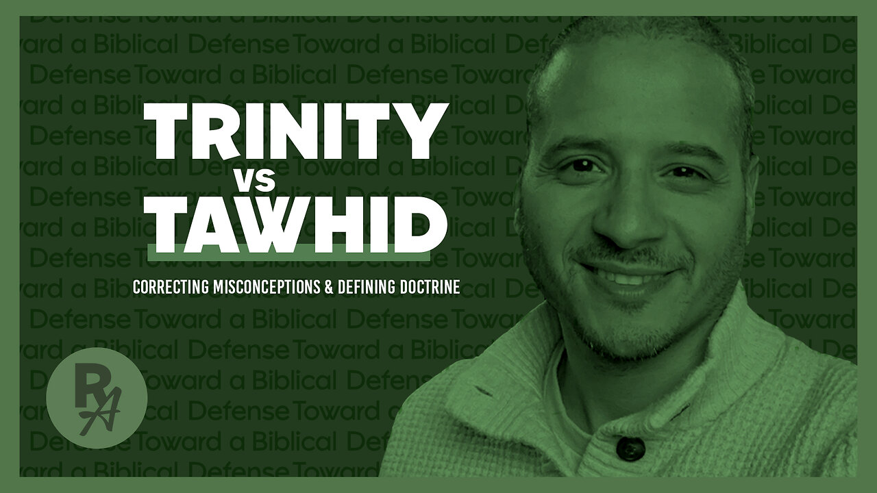 RA - ep62 - Trinity vs Tawhid