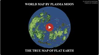 The Best Flat Earth Map Is the Plasma Moon Map, Which Reveals Atlantis, LemurIa & Pangea