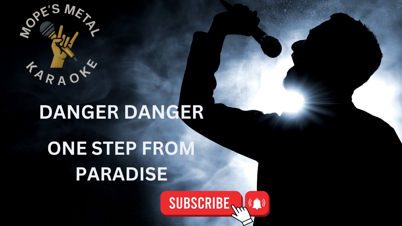 Danger Danger - One Step From Paradise Karaoke