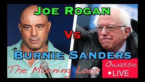 Joe Rogan Vs Burnie Sanders