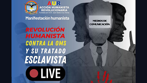 01-05-2025 REVOLUCIÓN HUMANISTA CONTRA EL NUEVO ORDEN MUNDIAL ESCLAVISTA #LibertadSinVakunas