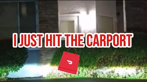 DoorDash Driver Hits Carport at 4:30 in the Morning! Not Good 😳