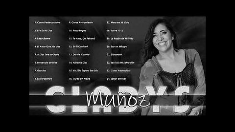 Gladys Muñoz - 2 Horas Adoración Y Grandes Alabanzas Vol. 23 - Alabanza Musica Cristiana.