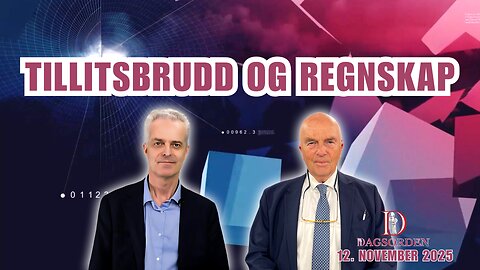 Tillitsbrudd og regnskap | Dagsorden 7. november 2025