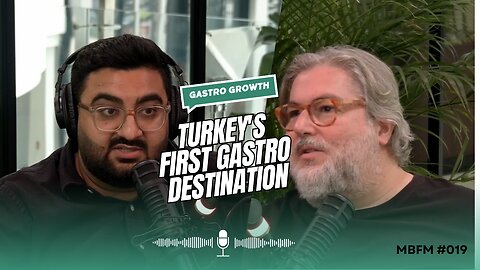 From Dubai's Growth To Turkey's Gastronomy | Mira Business FM