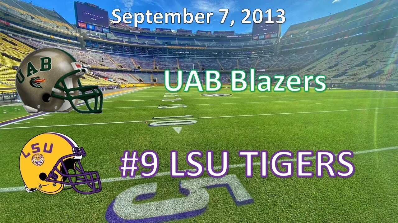 9/7/13 - UAB vs #9 LSU