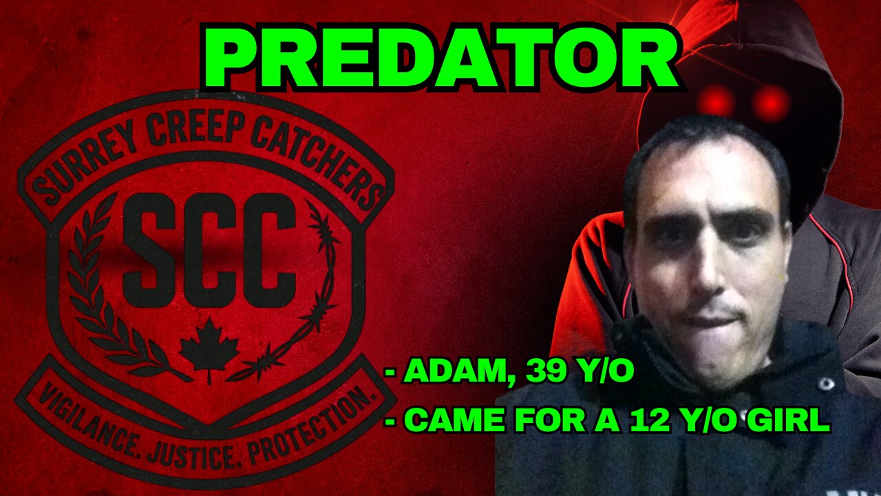 Adam Smart came for a 12 year old girl