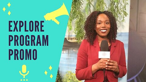 Promotional Video for the Explore Program