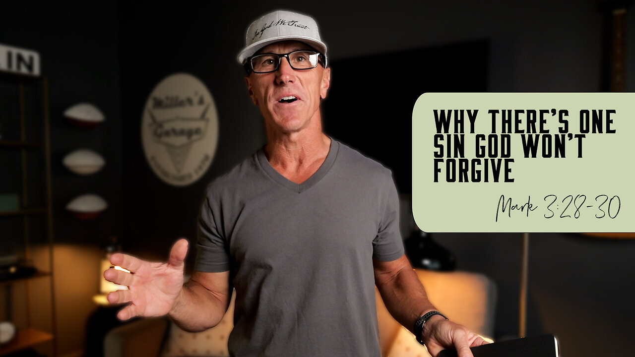 Why There’s One Sin God Won’t Forgive | Mark 3:28-30