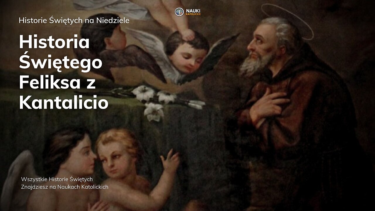 Historia Świętego Feliksa z Kantalicio