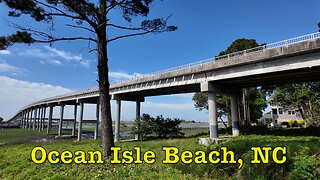 I'm visiting every town in NC - Ocean Isle Beach, North Carolina