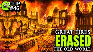 Great Fires ERASED the Old World?
