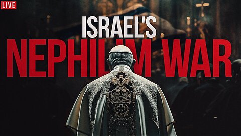 Pope Prophecy and Israel's Nephilim War | Live with Derek Gilbert